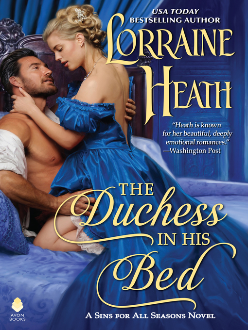 Title details for The Duchess in His Bed by Lorraine Heath - Available